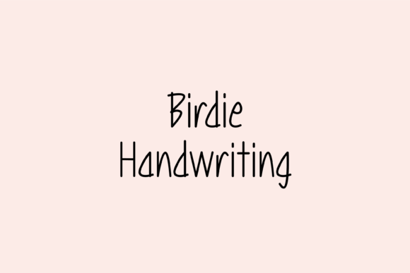 Birdie: A Friendly Handwritten Font for Digital Branding
