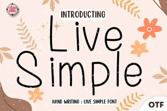 Live Simple Font: A Hand-Lettered Script Amp for Heartfelt Craft Projects