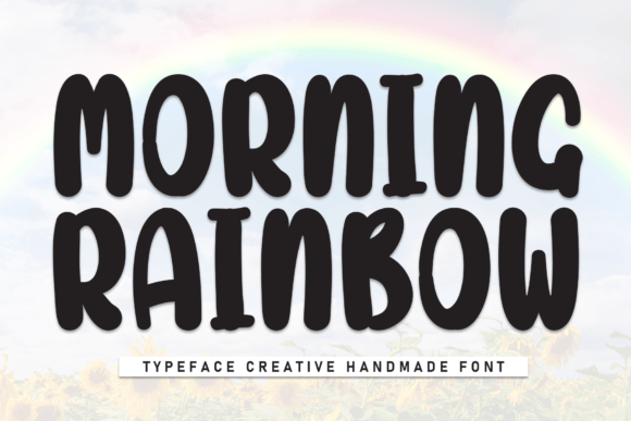 Morning Rainbow: A Sweet, Friendly Handwritten Font for Your Brand