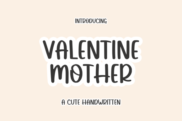 Valentine Mother: A Handwritten Script Font for Editorial Warmth