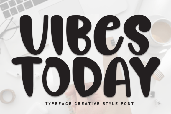 Vibes Today: A Thoughtful Script Font for Editorial Warmth